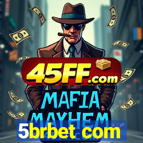 5brbet com